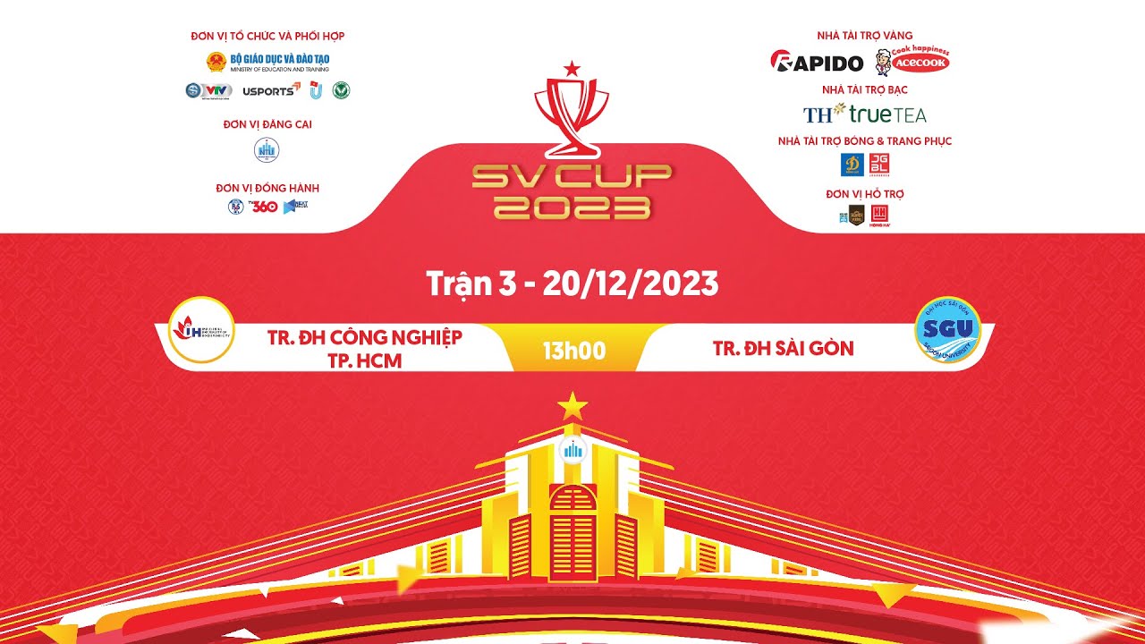 TRỰC TIẾP | Tr ĐH Công Nghiệp TP.HCM - Tr. ĐH Sài Gòn | Vòng bảng Chung kết SV Cup 2023