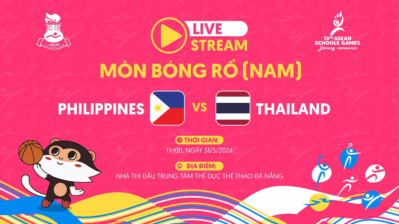 LIVE BASKETBALL | PHILIPPINES vs THAILAND | ASEAN SCHOOLS GAMES 2024