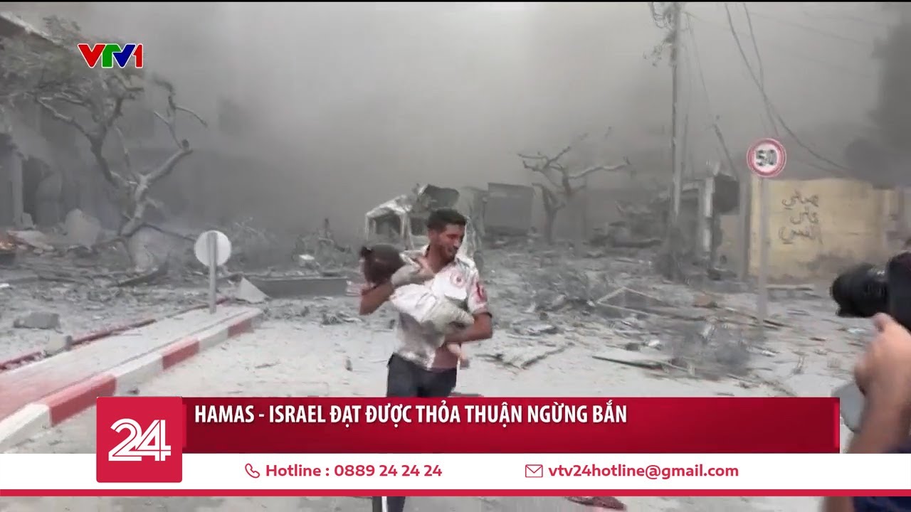 Hamas - Israel đạt được thỏa thuận ngừng bắn | VTV24