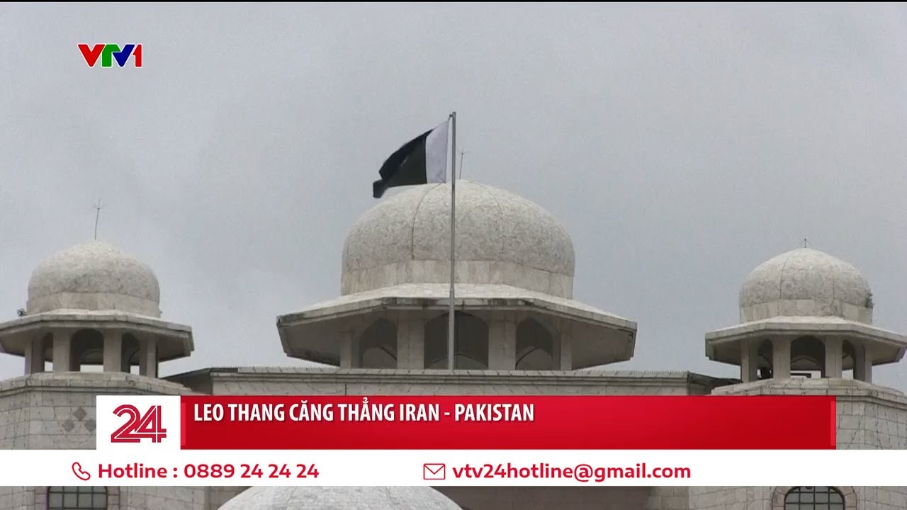 Leo thang căng thẳng Iran - Pakistan | VTV24