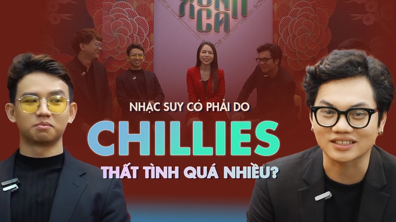 Bài nào cũng là nhạc "suy", phải chăng Chillies thất tình quá nhiều? | VTV24