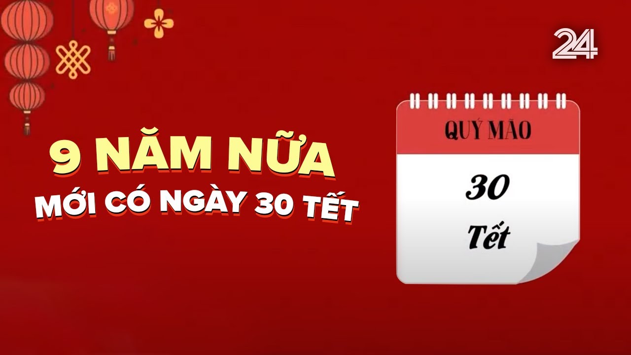 Mất đi ngày 30, liệu Tết có kém vui? | VTV24