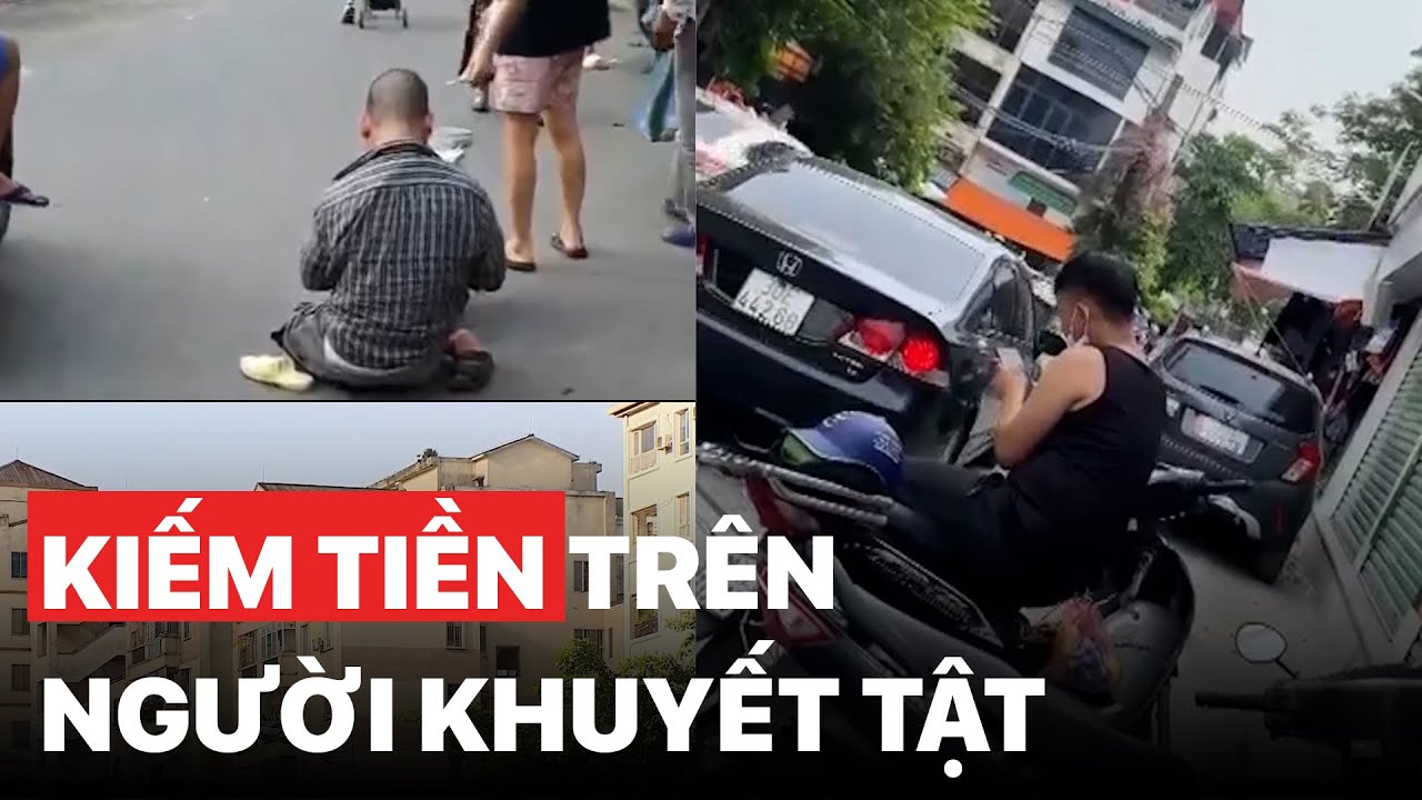 Kiếm tiền trên người khuyết tật | VTV24