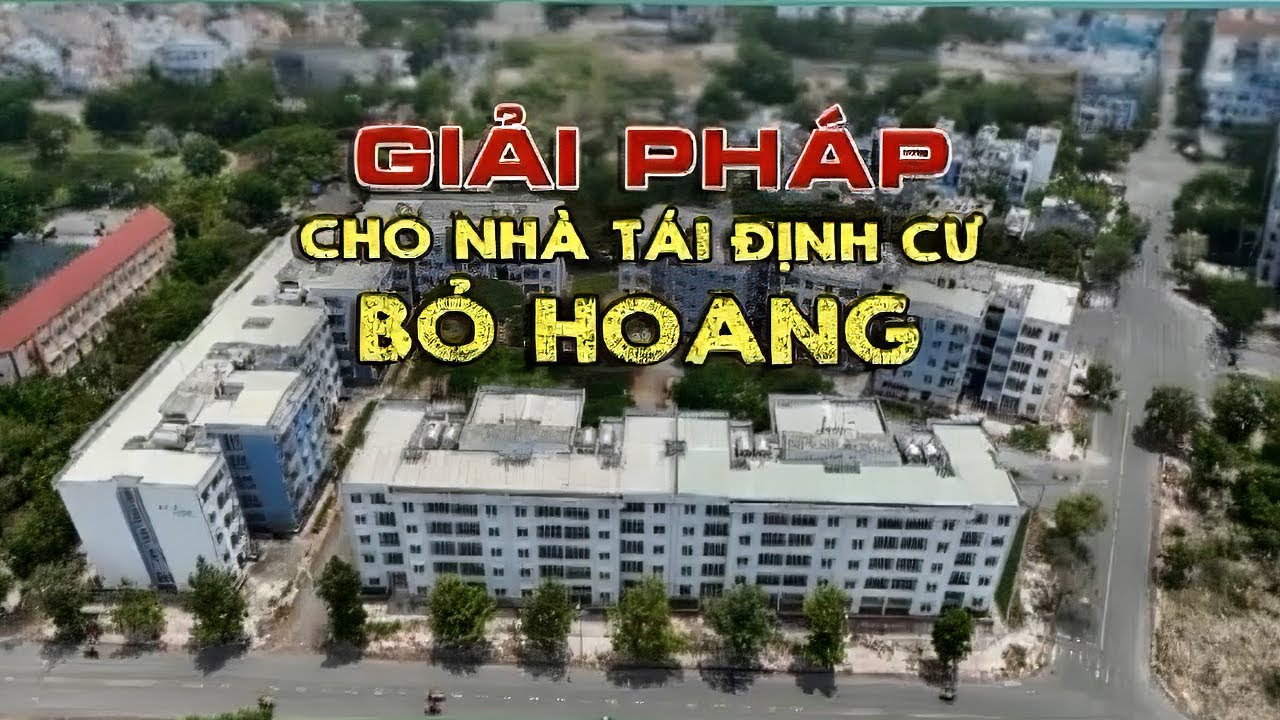 Vì sao nhà tái định cư bỏ hoang khó chuyển thành nhà ở xã hội? | VTV24