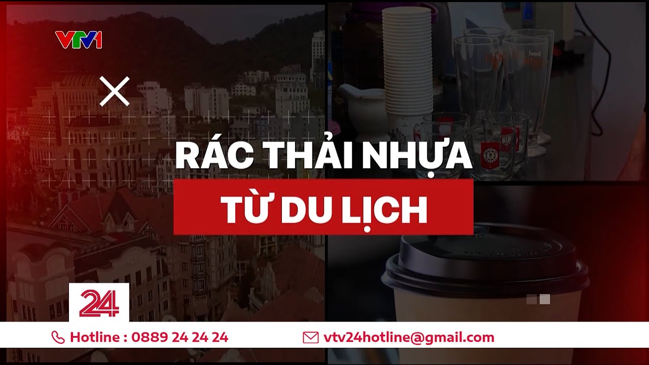 Bảo vệ môi trường từ việc thay đổi những thói quen sử dụng đồ nhựa khi đi du lịch | VTV24