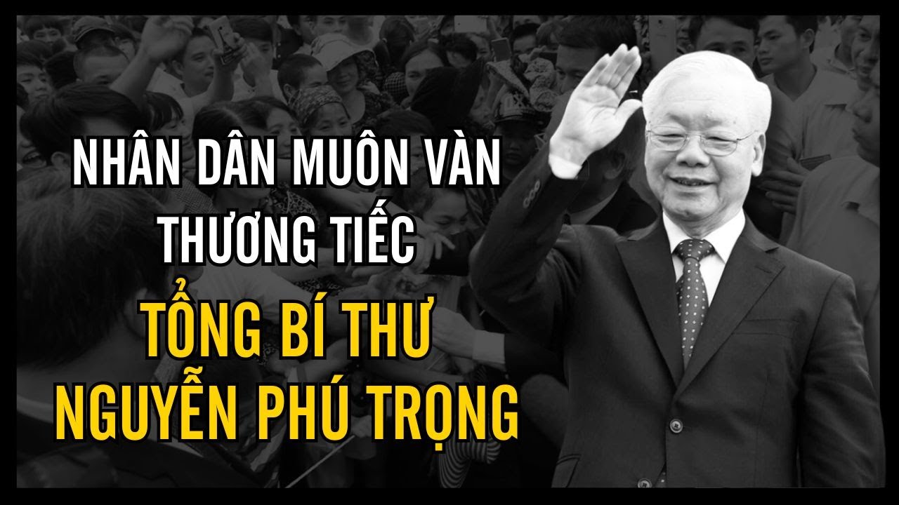 Nhân dân muôn vàn thương tiếc Tổng Bí thư Nguyễn Phú Trọng | VTV24