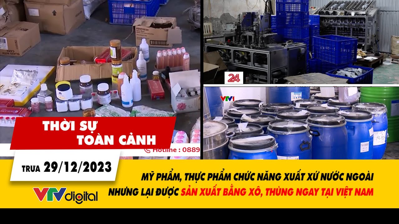 Thời sự toàn cảnh trưa 29/12: Sản xuất mỹ phẩm, thực phẩm chức năng giả bằng xô, thùng | VTV24