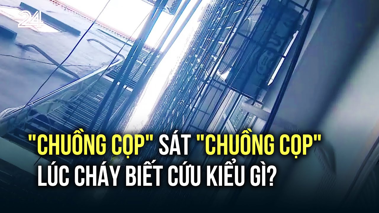 "Chuồng cọp" sát "chuồng cọp", thế này lúc cháy biết cứu kiểu gì? | VTV24