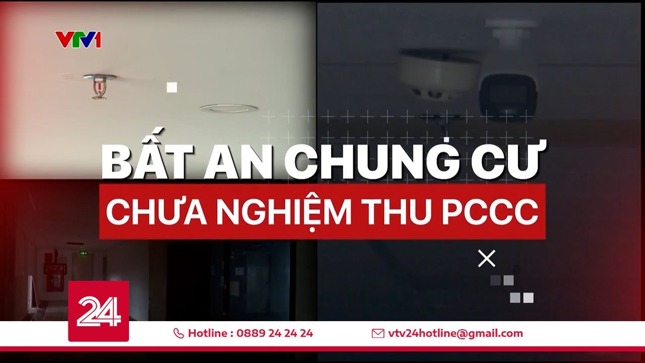 Tiêu điểm: Bất an chung cư chưa nghiệm thu PCCC | VTV24