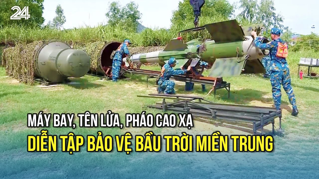 Máy bay, tên lửa, pháo cao xạ diễn tập bảo vệ bầu trời miền Trung | VTV24