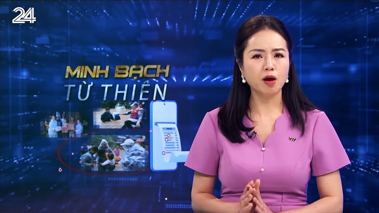 "Soi" sao kê từ thiện, minh bạch hoạt động thiện nguyện | VTV24