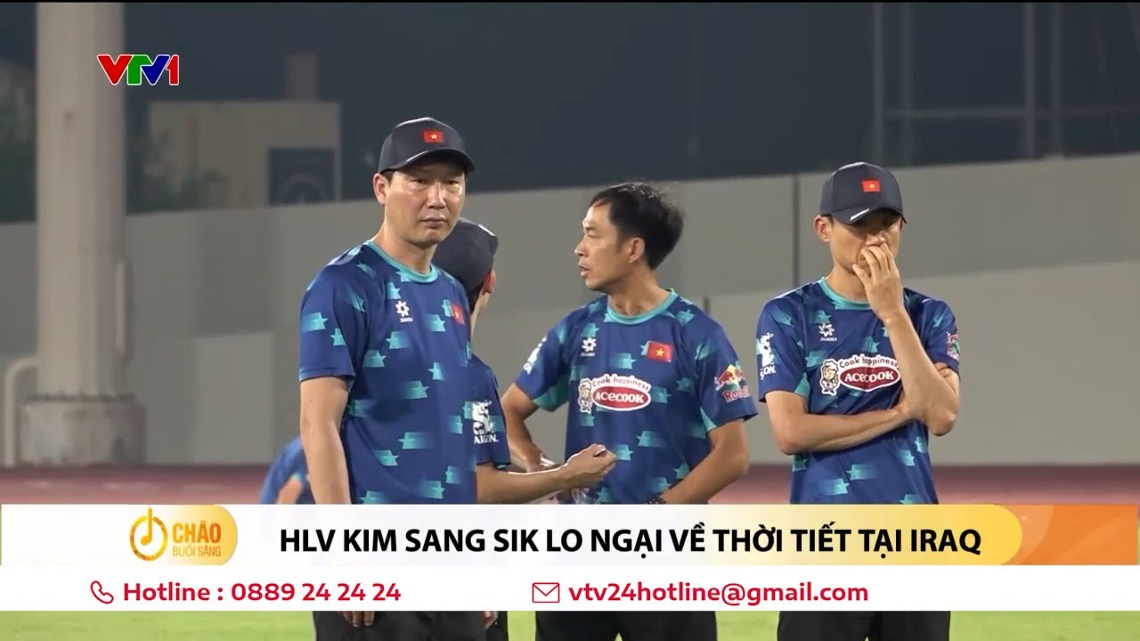 HLV Kim Sang Sik lo ngại về thời tiết nóng khủng khiếp tại Iraq | VTV24