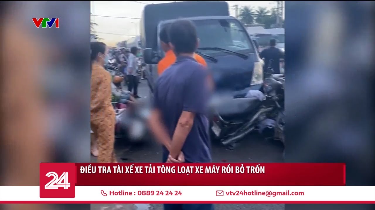 Điều tra tài xế xe tải tông loạt xe máy dừng đèn đỏ rồi bỏ trốn | VTV24