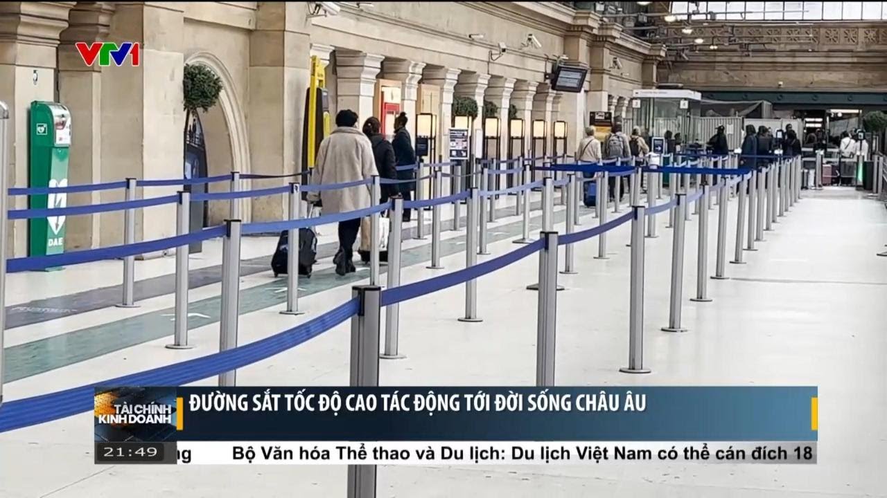 Đường sắt tốc độ cao tác động tới đời sống người dân châu Âu | VTV24