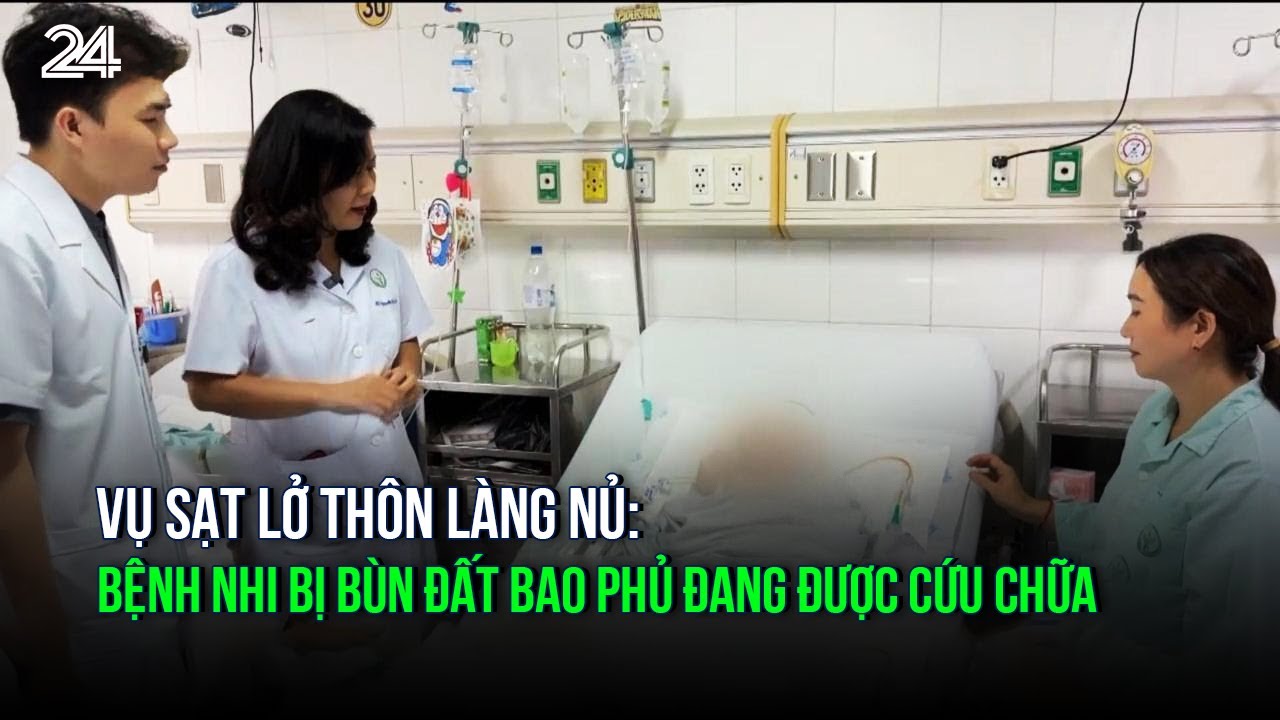 Vụ sạt lở thôn Làng Nủ: Bệnh nhi 7 tuổi bị bùn đất bao phủ đang được cứu chữa | VTV24