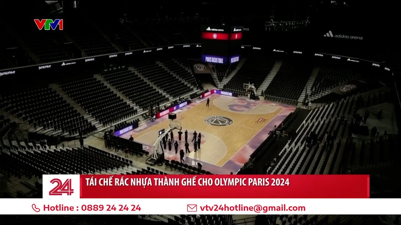 Tái chế rác nhựa thành ghế cho Olympic Paris 2024 | VTV24