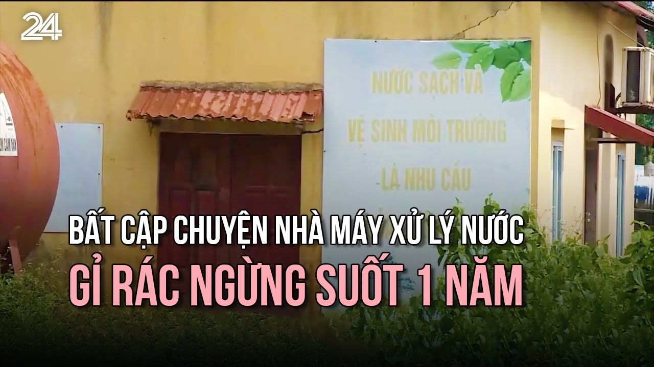 Bất cập chuyện nhà máy xử lý nước gỉ rác ngừng suốt 1 năm | VTV24