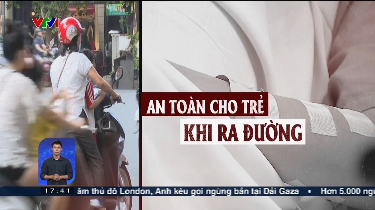 An toàn cho trẻ khi ra đường | VTV24