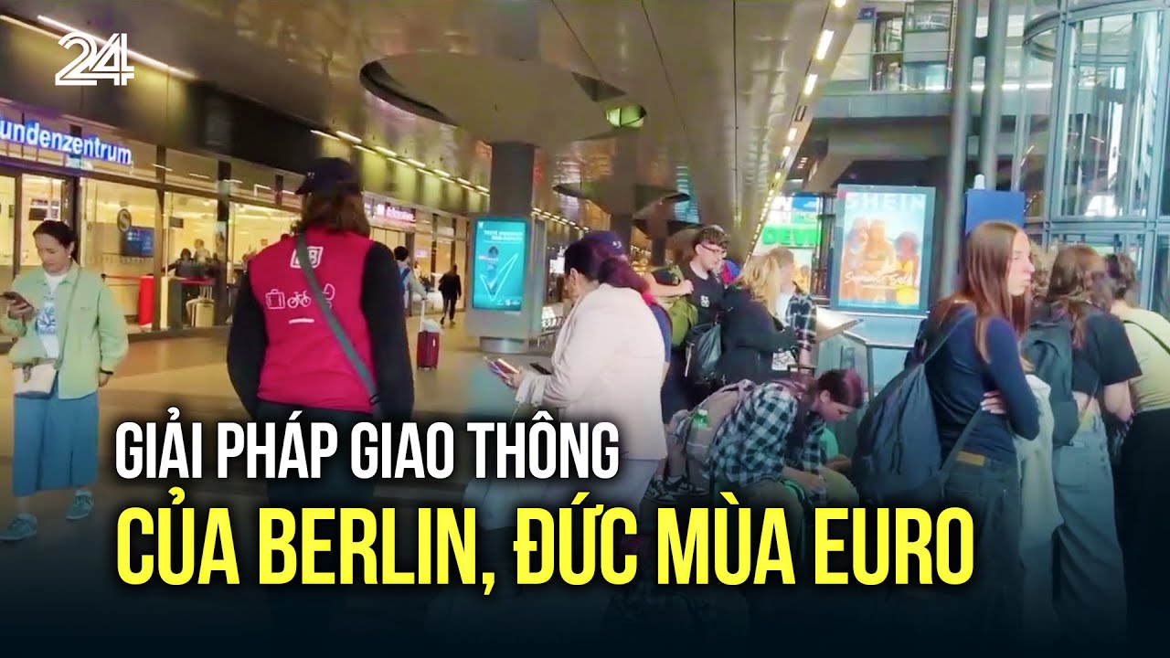 Giải pháp giao thông của Berlin, Đức mùa EURO | VTV24