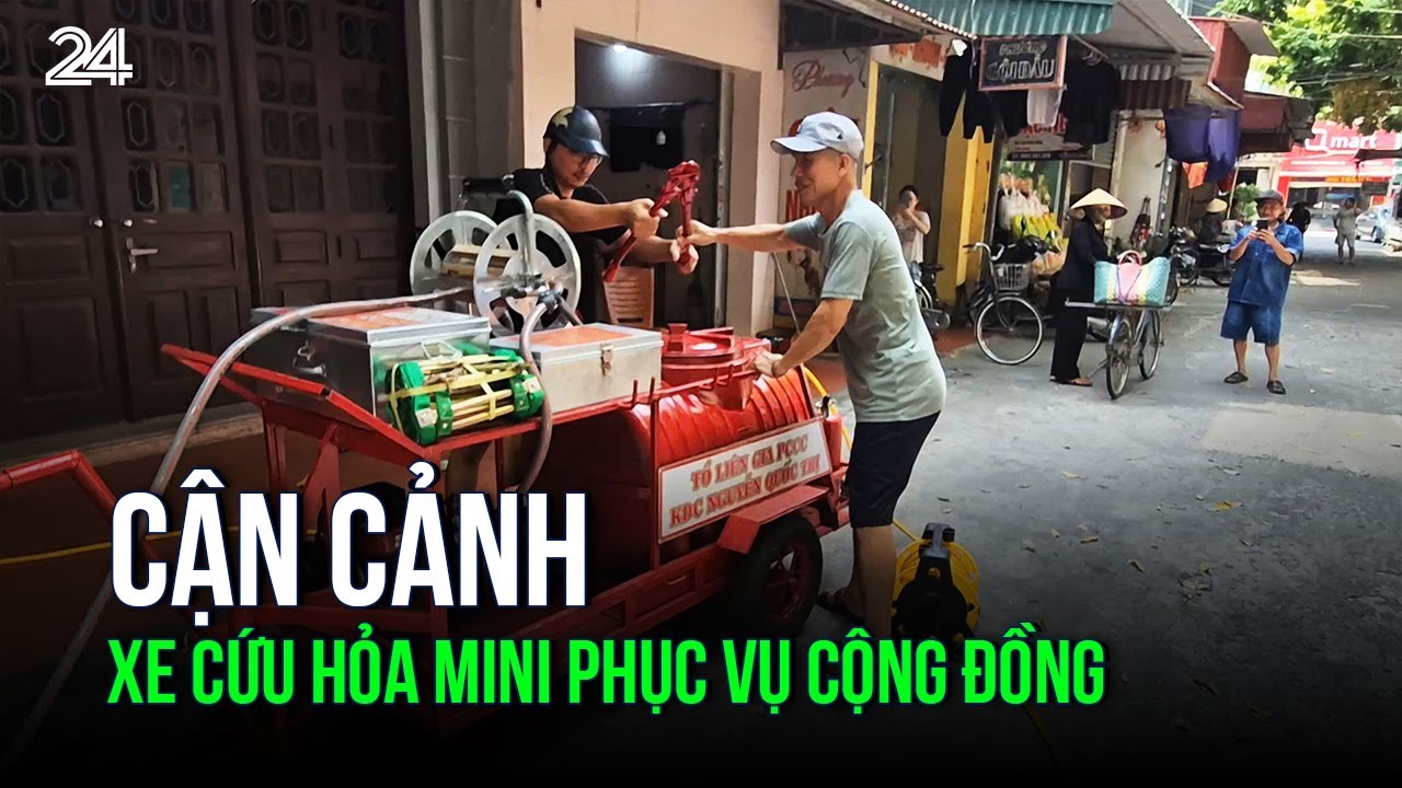 Cận cảnh xe cứu hỏa mi ni phục vụ cộng đồng | VTV24