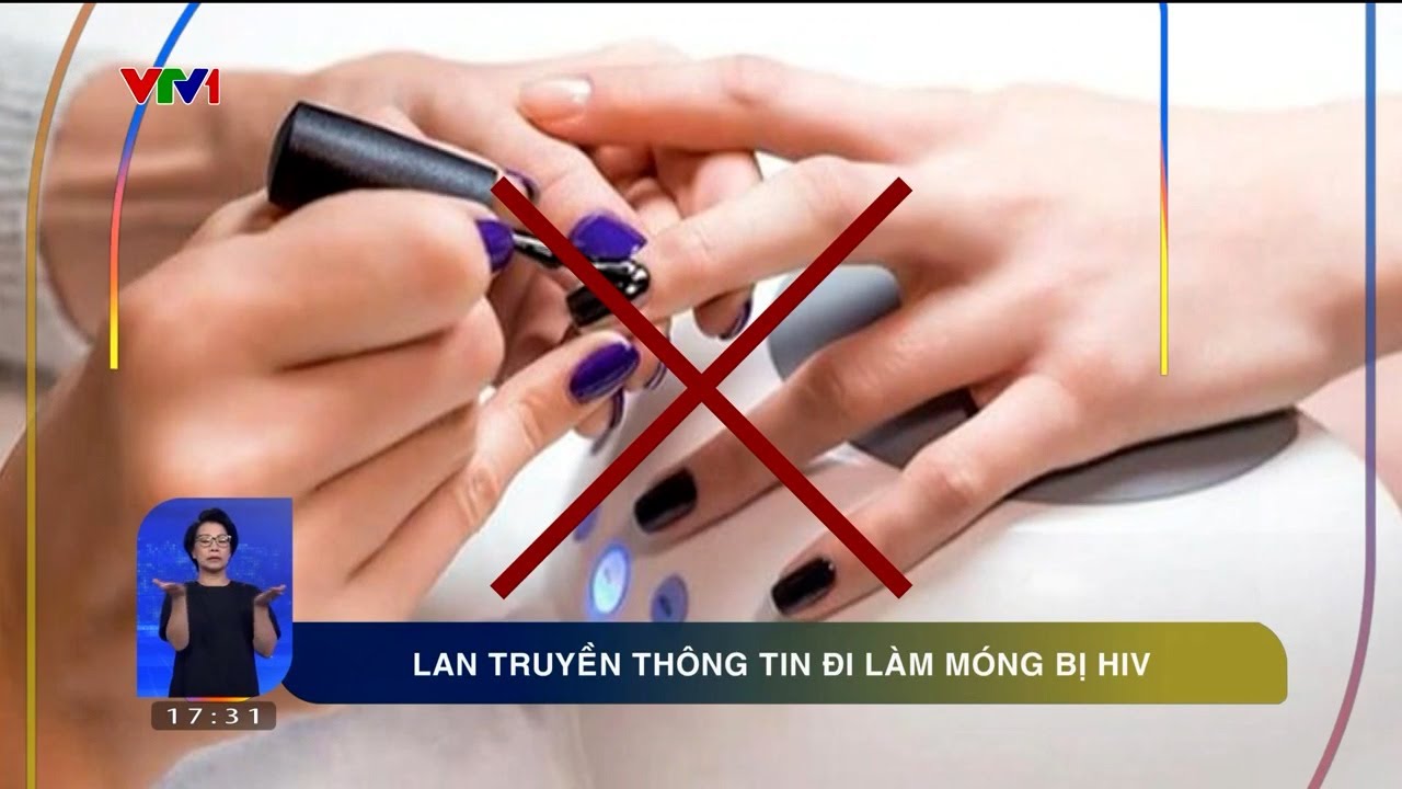 Thực hư việc làm móng bị nhiễm HIV | VTV24