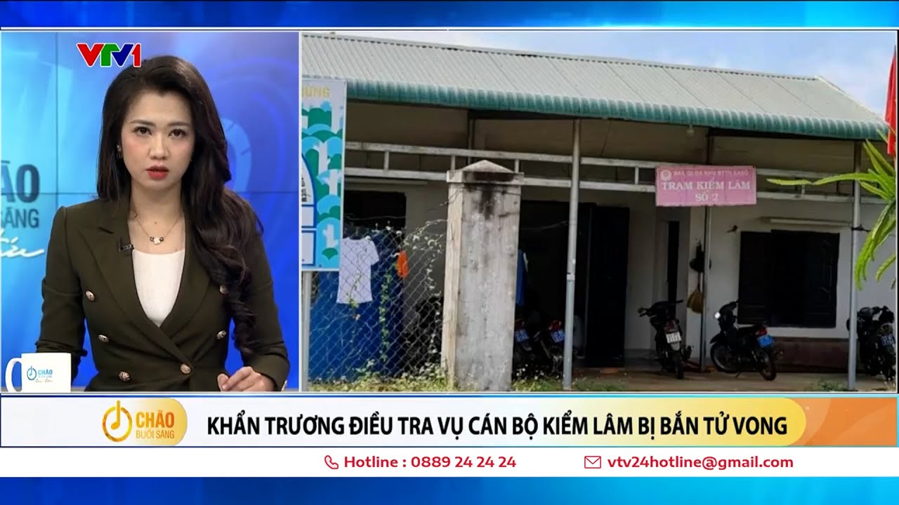 Khẩn trương điều tra vụ việc cán bộ kiểm lâm thiệt mạng vì bị bắn | VTV24