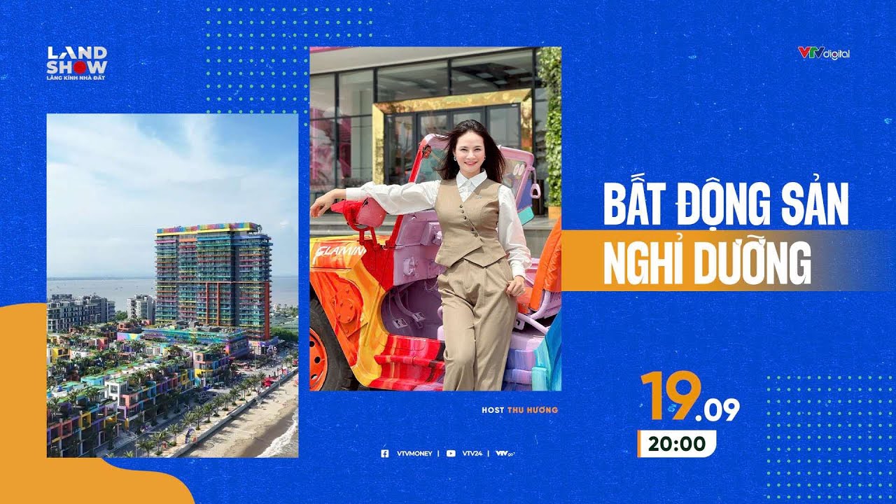 Landshow: Bất động sản nghỉ dưỡng | VTV24