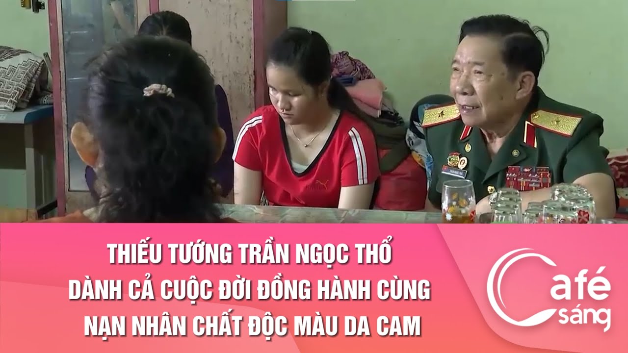 Thiếu tướng Trần Ngọc Thổ dành cả cuộc đời đồng hành cùng nạn nhân chất độc màu da cam