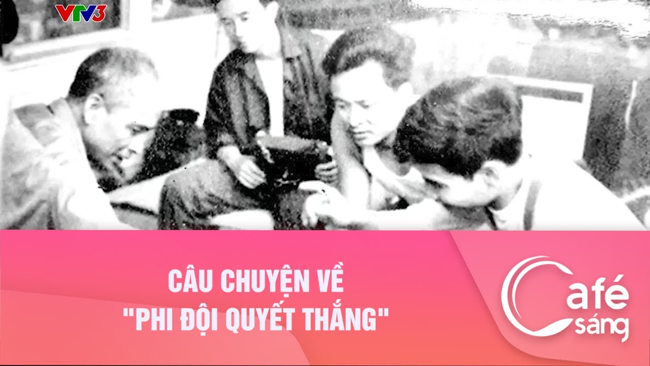 Câu chuyện về "Phi đội Quyết Thắng" I Cà phê sáng với VTV3