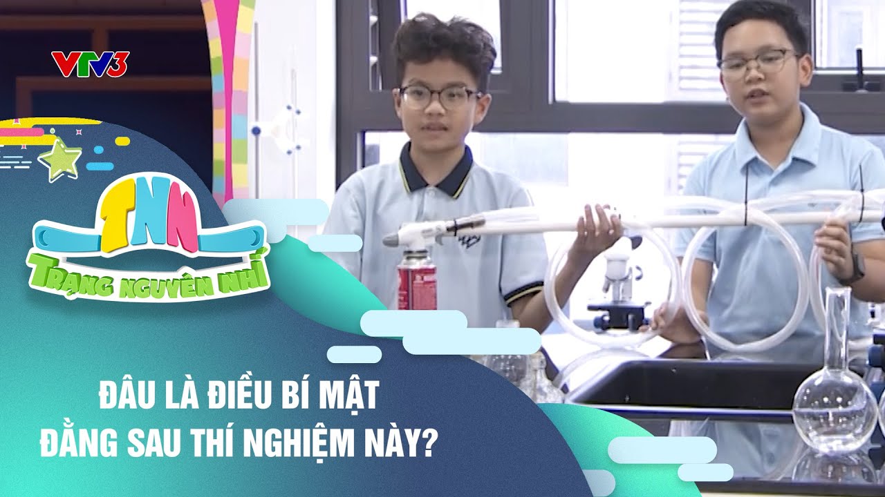 ĐÂU LÀ ĐIỀU BÍ MẬT ĐẰNG SAU THÍ NGHIỆM NÀY? | TRẠNG NGUYÊN NHÍ VTV3