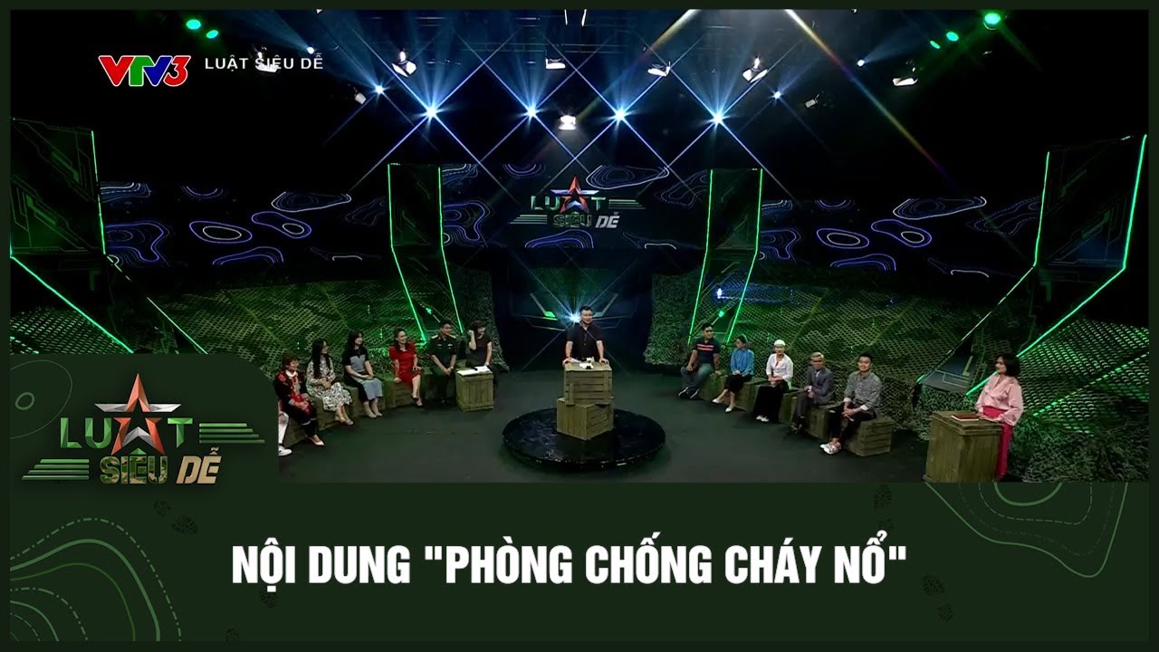 Nội dung "Phòng chống cháy nổ"| LUẬT SIÊU DỄ