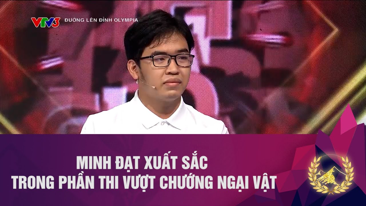 MINH ĐẠT XUẤT SẮC TRONG PHẦN THI VƯỢT CHƯỚNG NGẠI VẬT