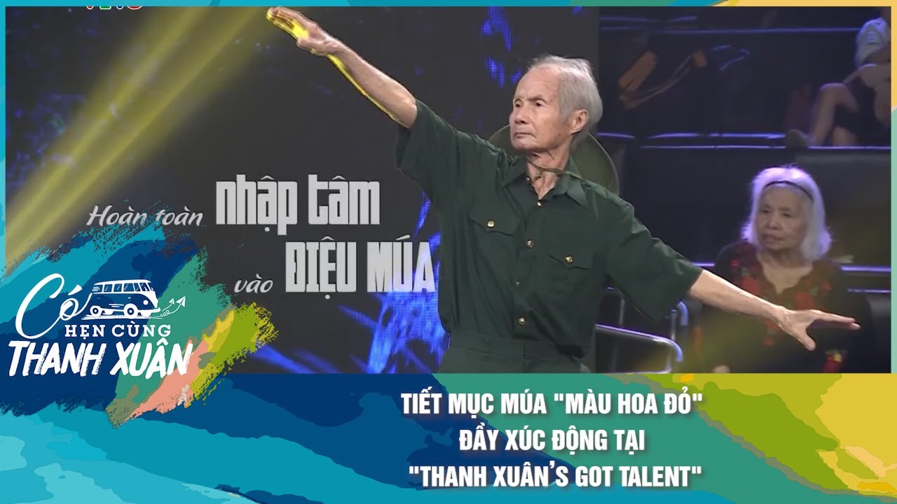 Tiết mục múa "Màu Hoa Đỏ" đầy xúc động tại "Thanh Xuân's Got Talent" | Có Hẹn Cùng Thanh Xuân