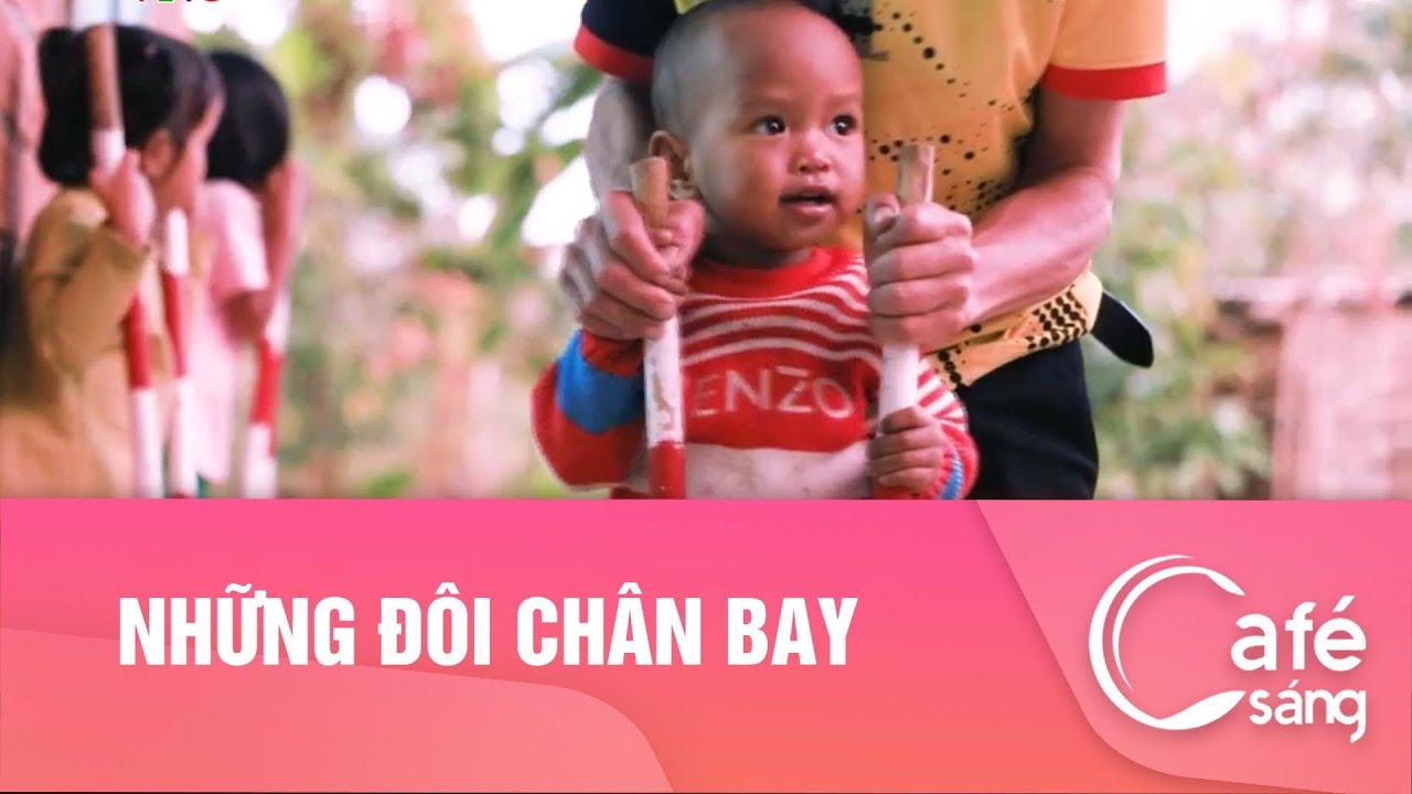 Chuyện những đôi chân bay I Cà phê sáng với VTV3