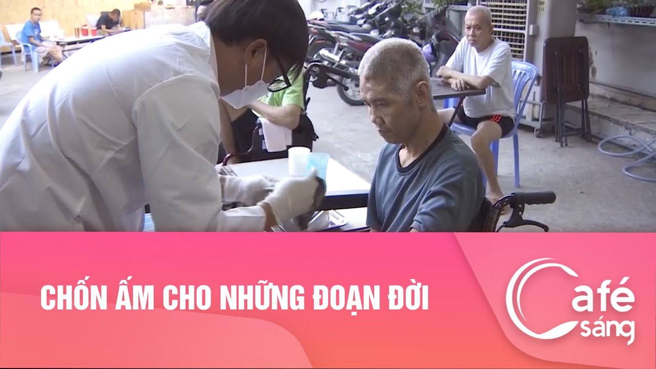 Chốn ấm cho những đoạn đờiI Cà phê sáng với VTV3