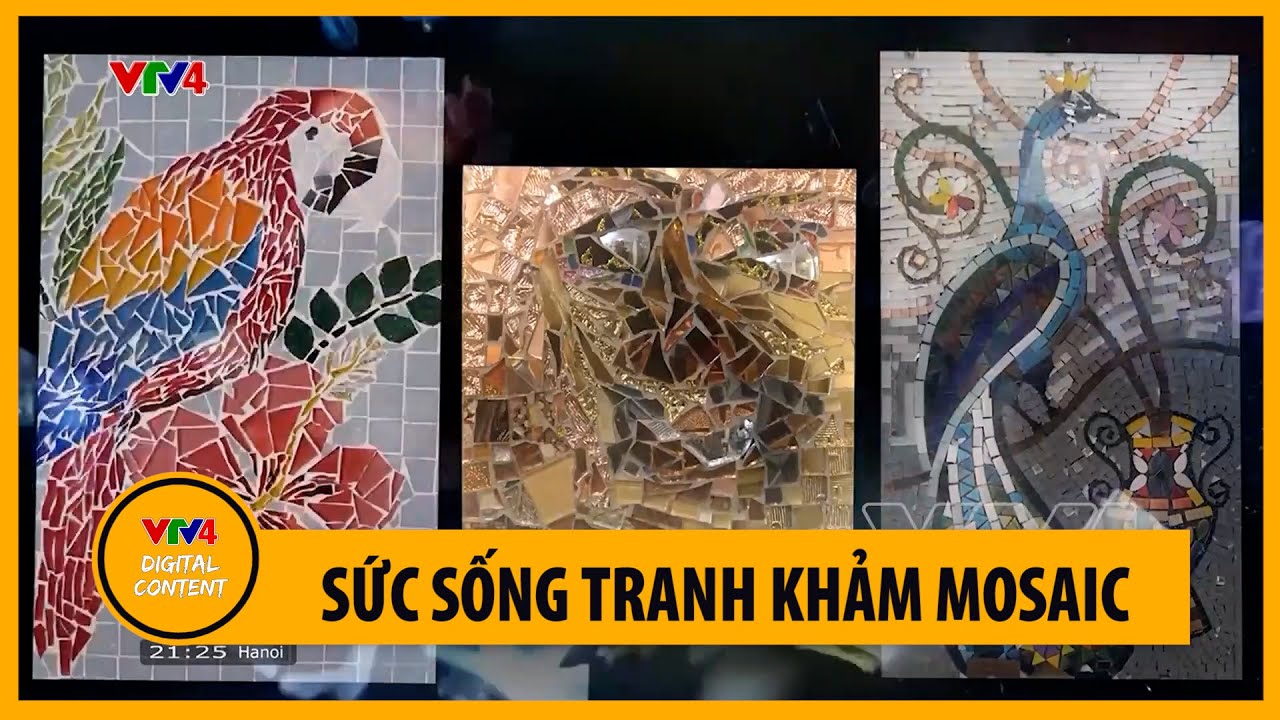 Sức sống tranh khảm Mosaic | VTV4