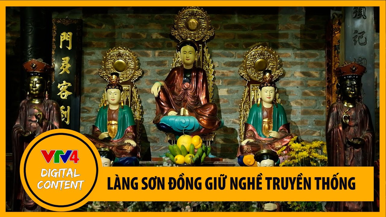 Làng Sơn Đồng giữ nghề truyền thống | VTV4