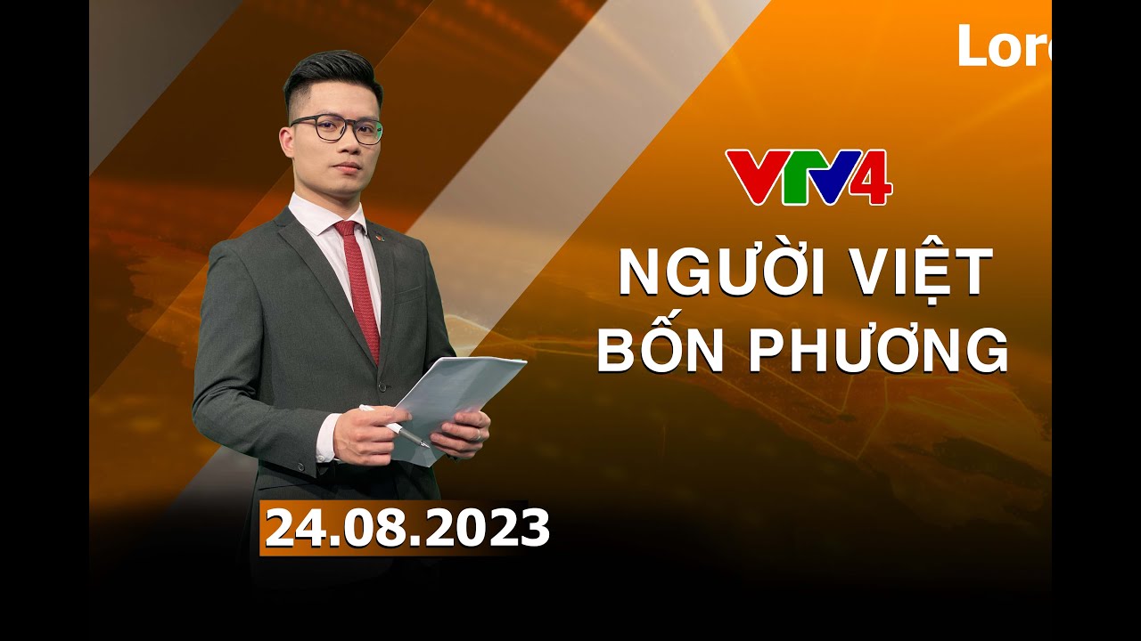 Người Việt bốn phương - 24/08/2023| VTV4