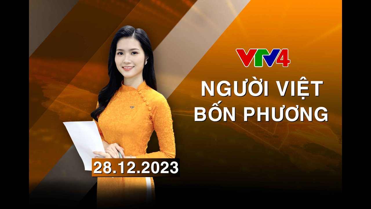 Người Việt bốn phương - 28/12/2023| VTV4