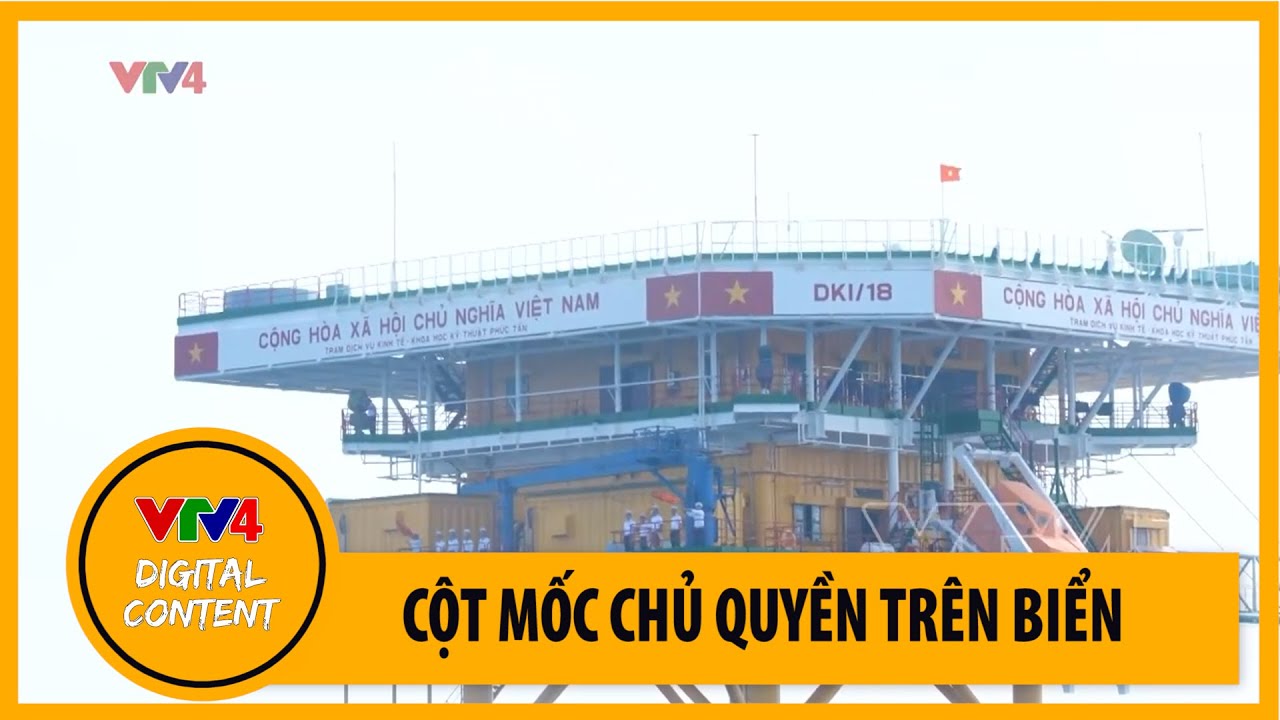 Những cột mốc chủ quyền trên biển | VTV4