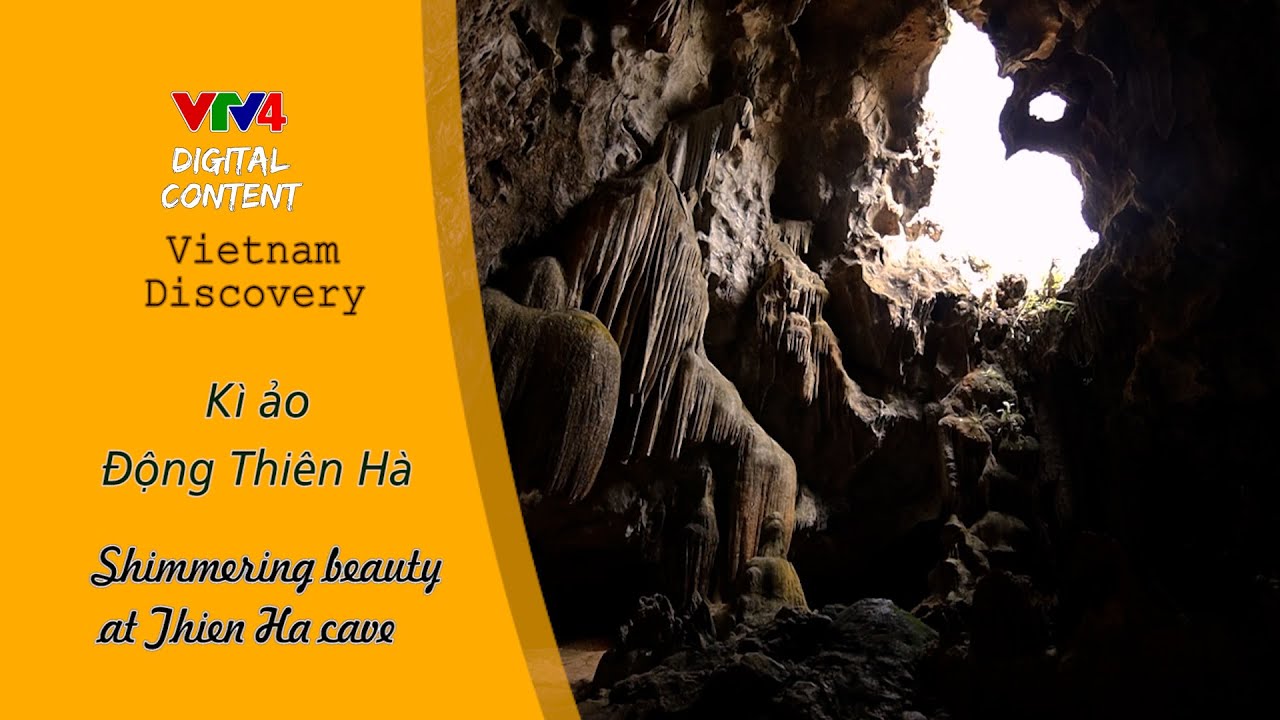 Kì ảo Động Thiên Hà - Shimmering beauty at Thien Ha cave| VTV4