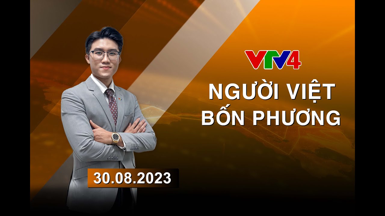 Người Việt bốn phương - 30/08/2023| VTV4