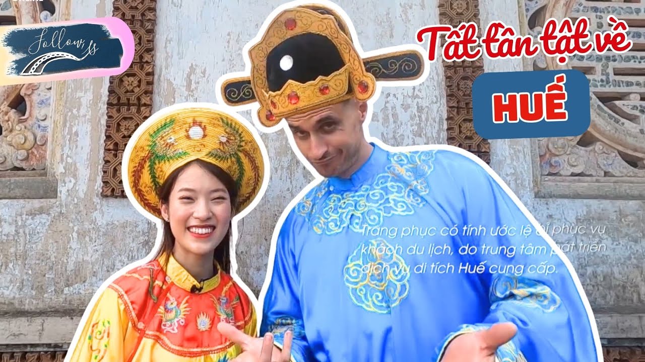 Chơi gì ở Huế? Đi ăn chè, khám phá ẩm thực Huế siêu ngon | Follow us