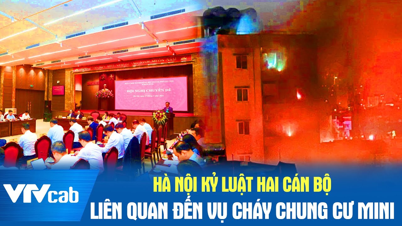 Hà Nội kỷ luật hai cán bộ liên quan vụ cháy chung cư mini