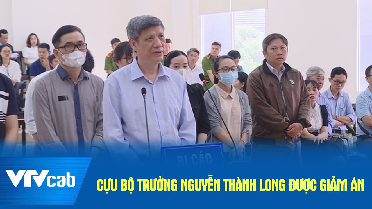 Cựu bộ trưởng Nguyễn Thành Long được giảm án