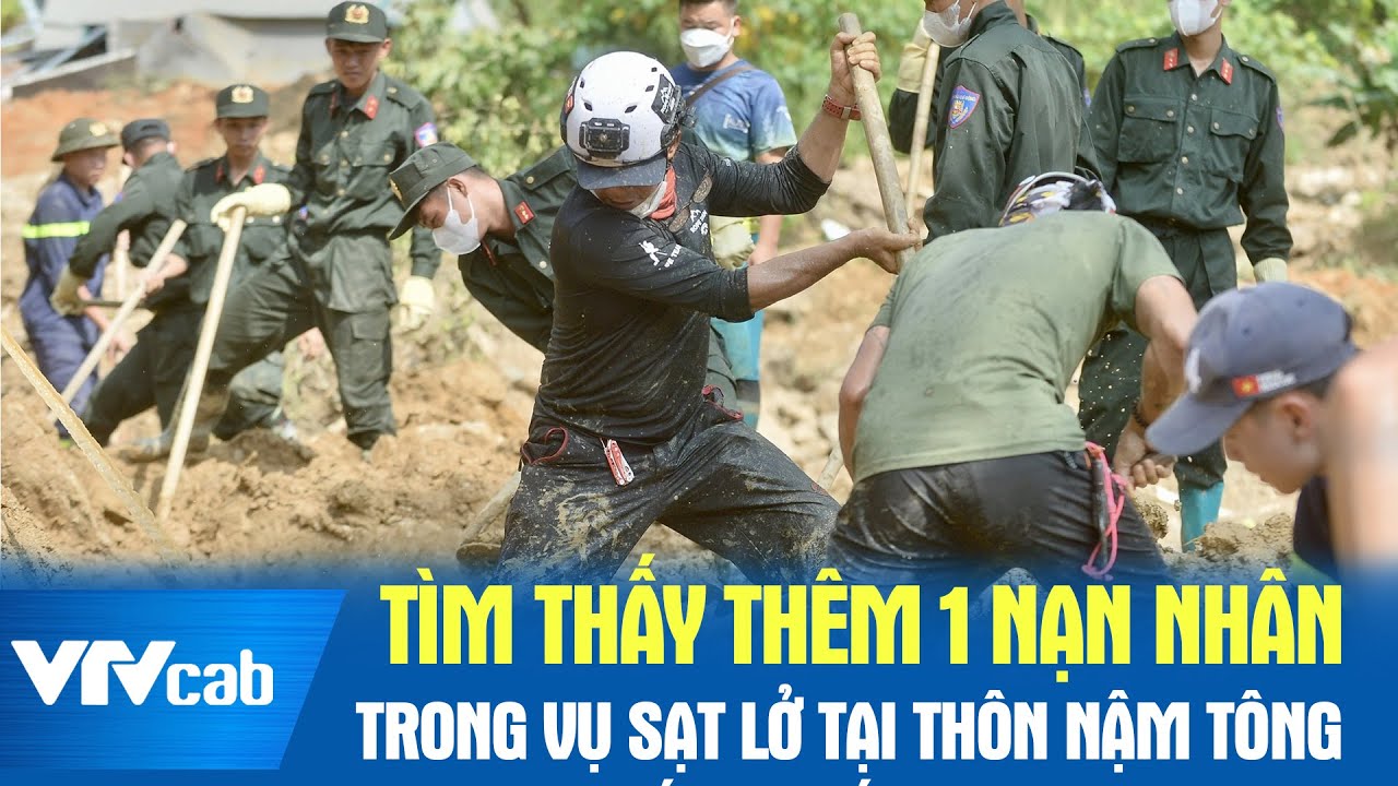 Tìm thấy thêm 1 nạn nhân trong vụ sạt lở tại thông Nậm Tông