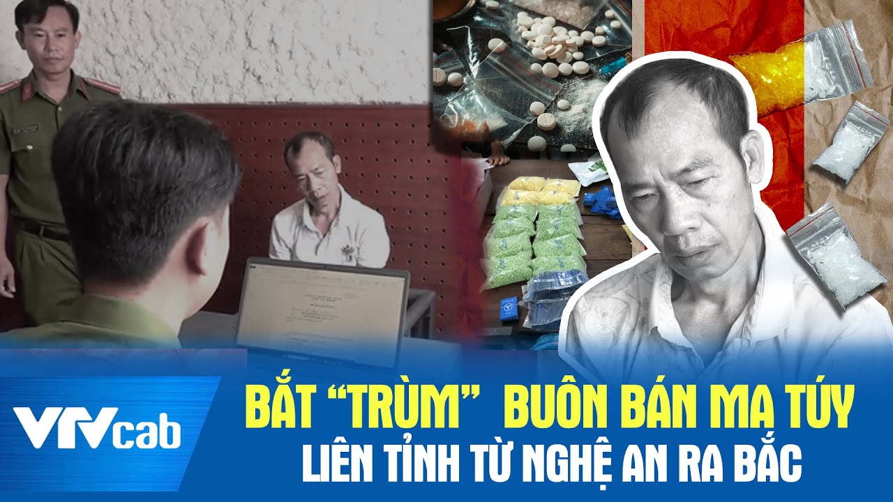 Bắt “trùm” buôn bán ma túy liên tỉnh từ Nghệ An ra bắc