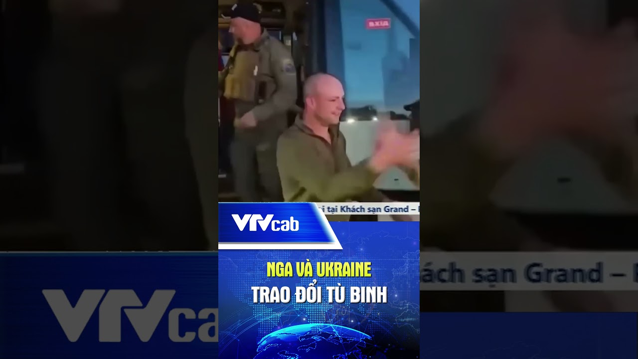 Nga và Ukraine trao đổi tù binh