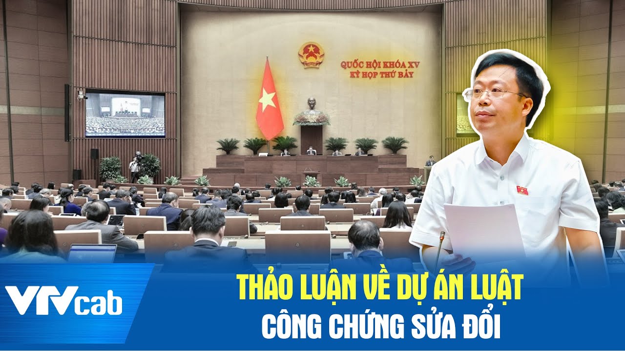 Thảo luận về dự án luật công chứng sửa đổi