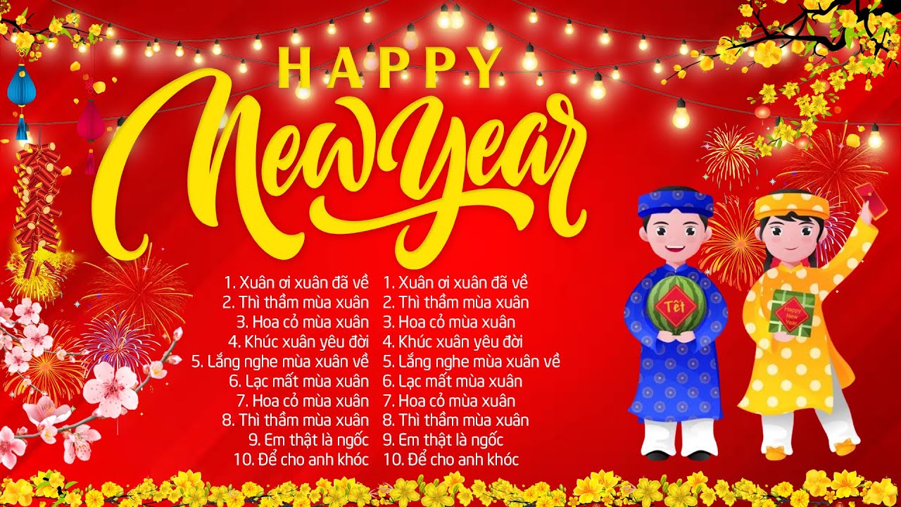 Xuân Xuân Ơi Xuân Đã Về, Happy New Year - Nhạc Tết 2024 Remix Mới Nhất, Nhạc Xuân Giáp Thìn